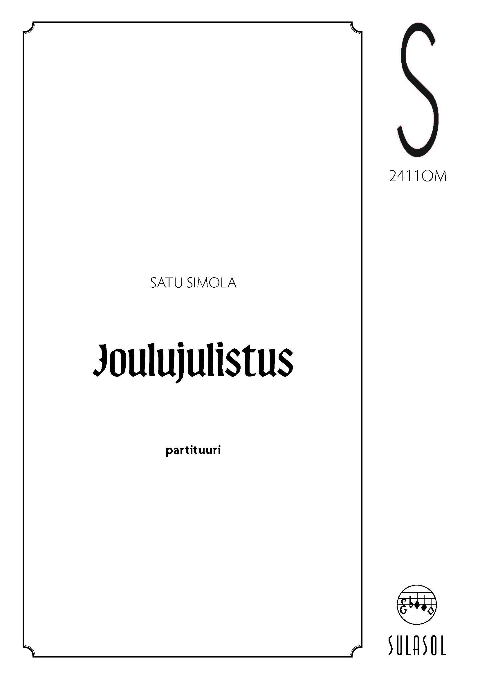 Joulujulistus, orkesteriversion materiaali